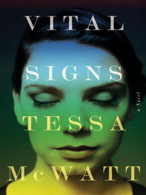 Title details for Vital Signs by Tessa McWatt - Available